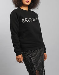 Glitter "BRUNETTE" Sweatshirt